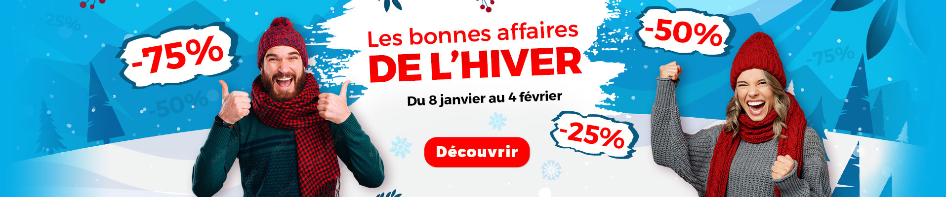 Les bonnes affaires de l'hiver 2025